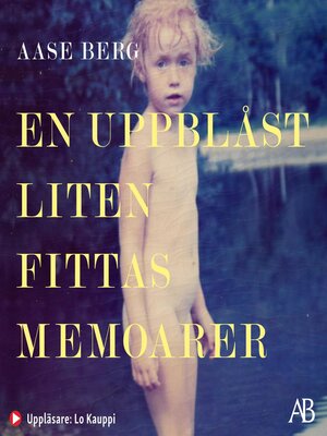 cover image of En uppblåst liten fittas memoarer